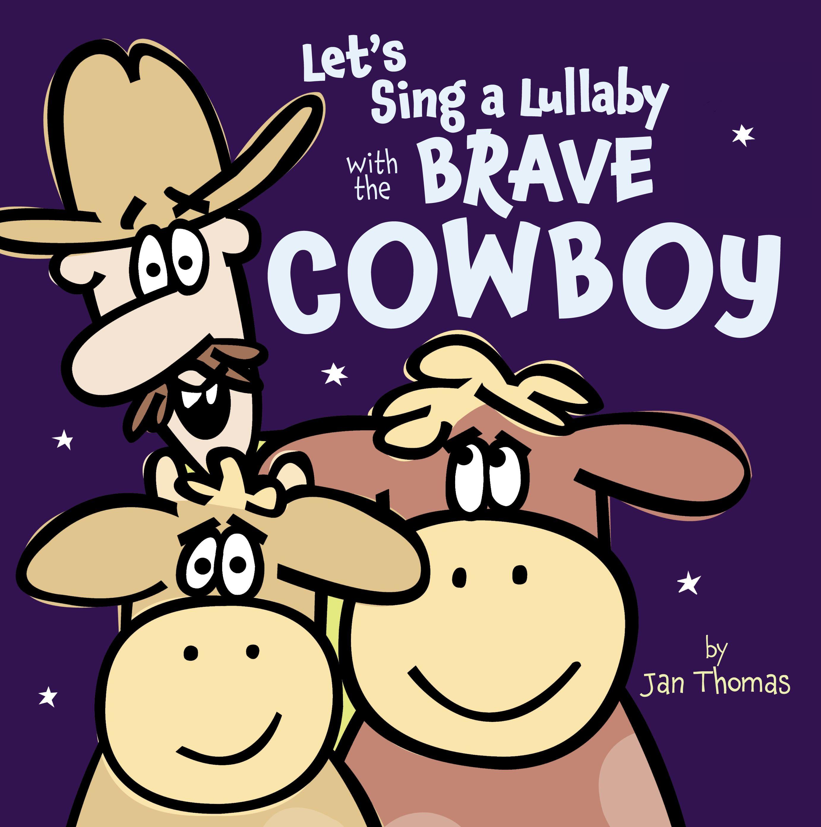 Vorderes Coverbild Let's Sing a Lullaby with the Brave Cowboy