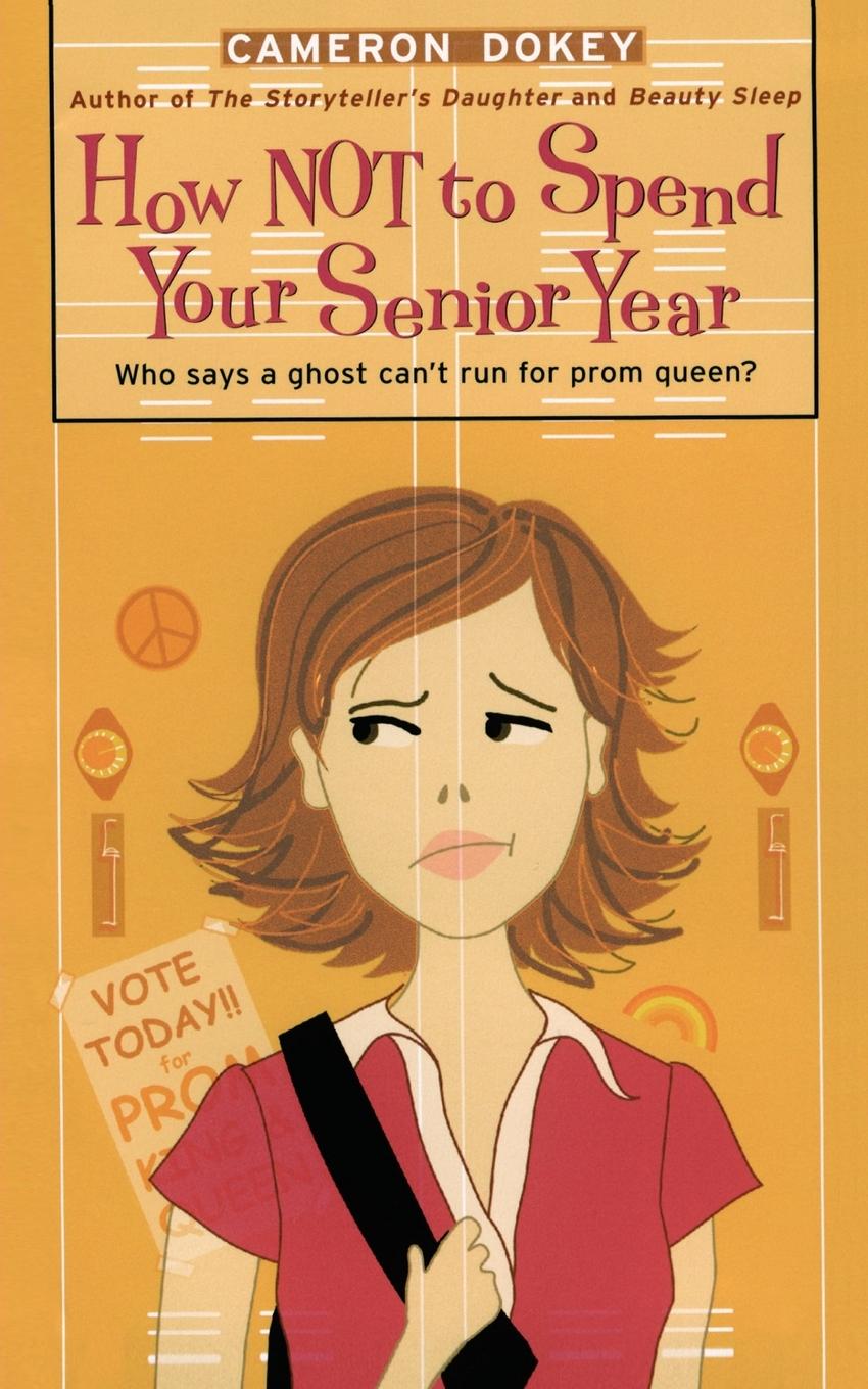 Vorderes Coverbild HOW NOT TO SPEND YOUR SENIOR YEAR