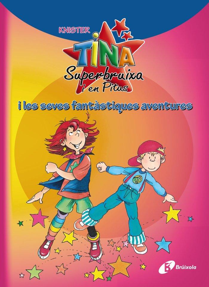 Vorderes Coverbild Tina Superbruixa i en Pitus i les seves fantàstiques aventures