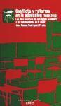 Vorderes Coverbild Conflicto y reforma en la educación, 1986-2010 : los años decisivos : de la rebelión estudiantil a las consecuencias de la LOGSE
