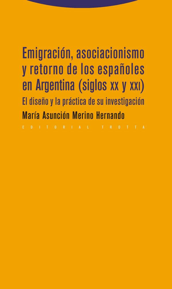 Vorderes Coverbild Emigración, asociacionismo y retorno de los españoles en Argentina (siglos XX y XXI) : el diseño y la práctica de su investigación
