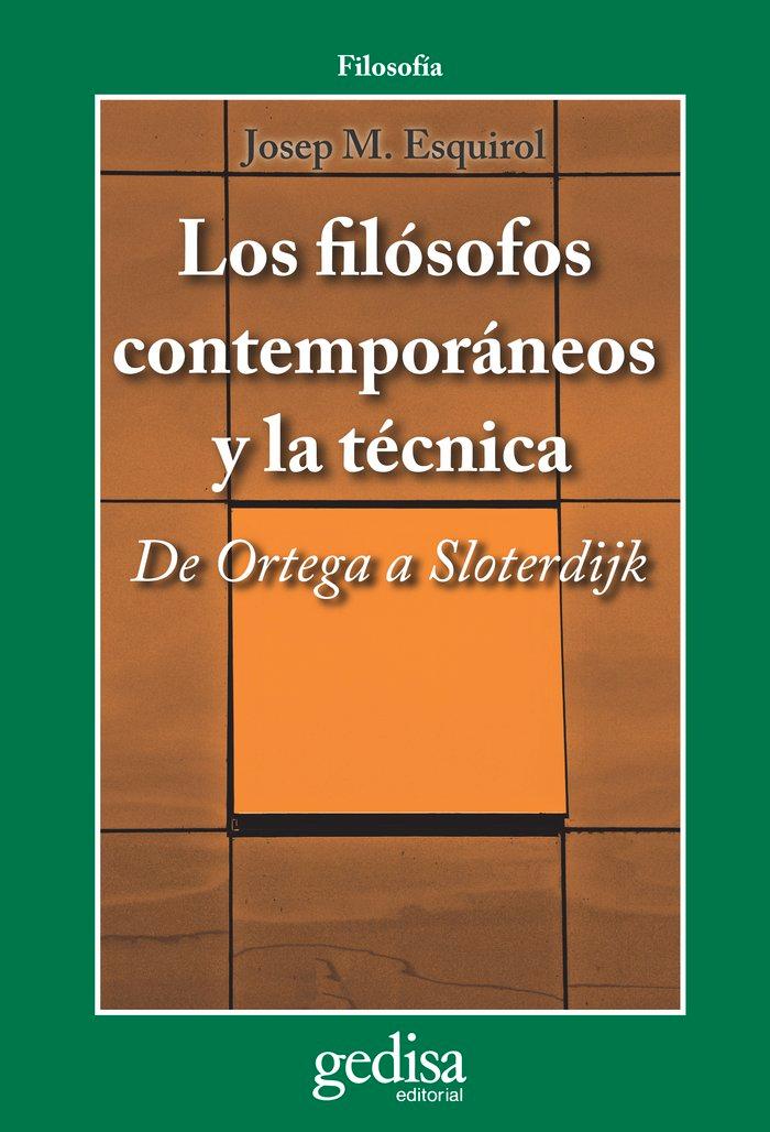 Vorderes Coverbild Los filósofos contemporáneos y la técnica : de Ortega a Sloterdijk