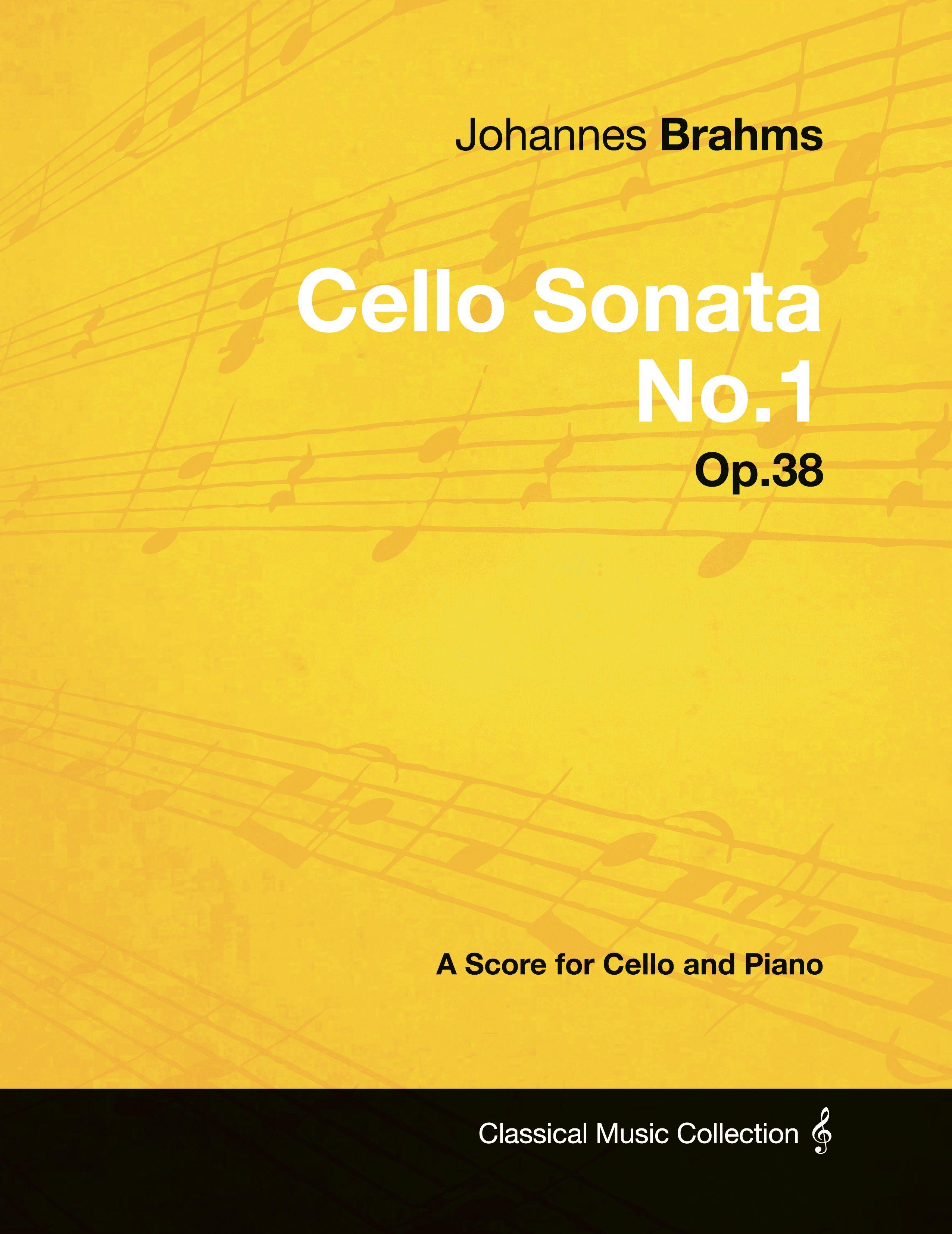 Vorderes Coverbild Johannes Brahms - Cello Sonata No.1 - Op.38 - A Score for Cello and Piano