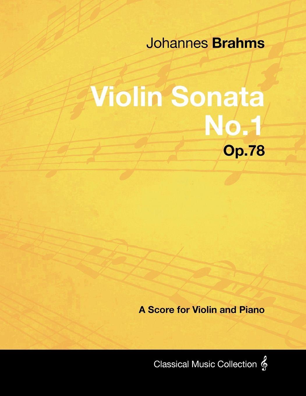Vorderes Coverbild Johannes Brahms - Violin Sonata No.1 - Op.78 - A Score for Violin and Piano