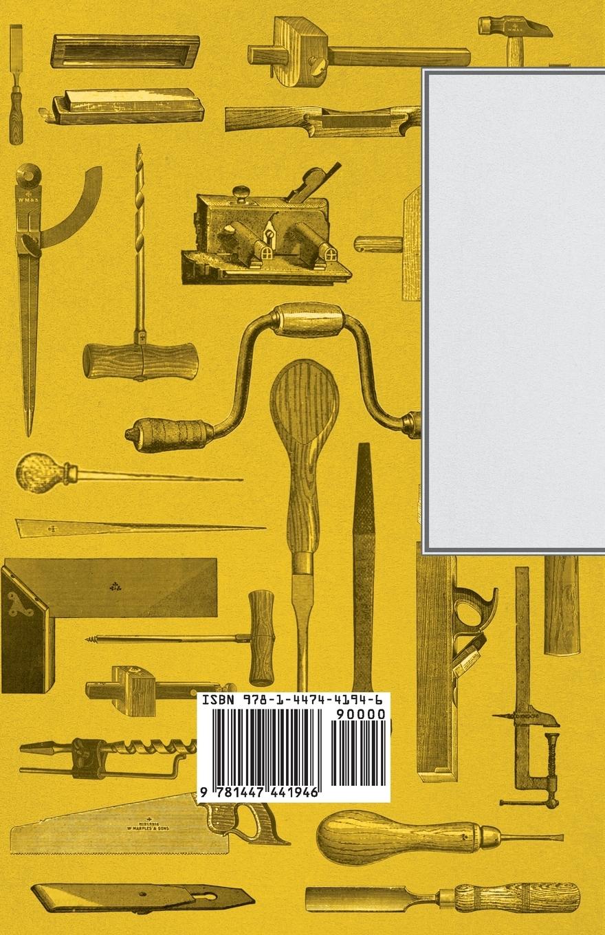 Rückseitencover A Guide to Making Wooden Garden Accessories - Including a Novel Garden Barrow, a Garden Bird Table, a Tea Wagon for the Garden and Collecting and Mounting Moths and Butterflies