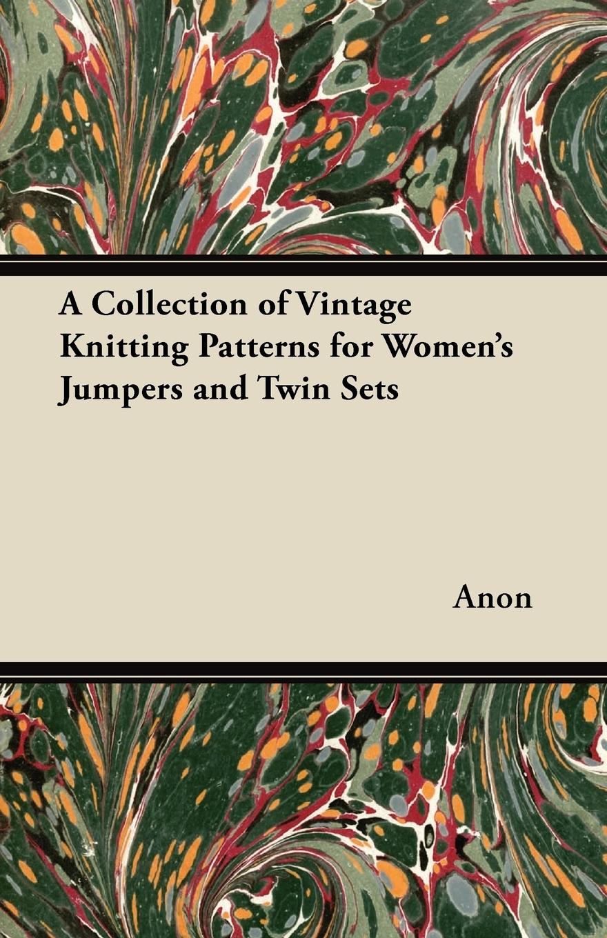 Vorderes Coverbild A Collection of Vintage Knitting Patterns for Women's Jumpers and Twin Sets
