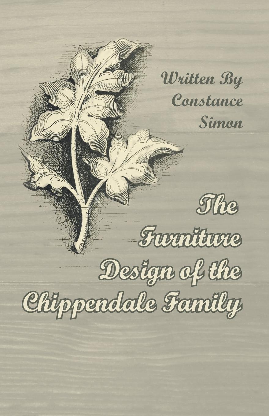 Vorderes Coverbild The Furniture Design of the Chippendale Family