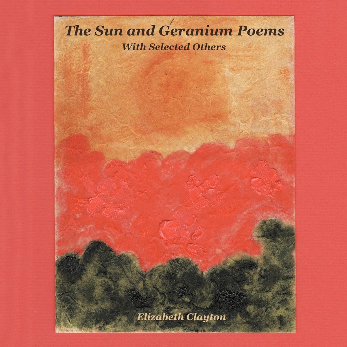 Vorderes Coverbild The Sun and Geranium Poems