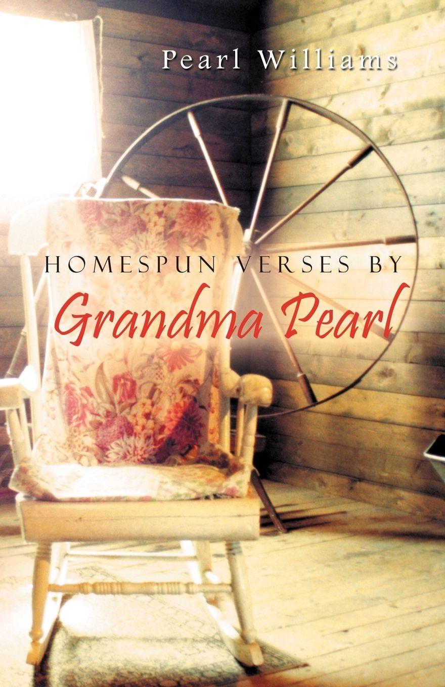Vorderes Coverbild Homespun Verses by Grandma Pearl