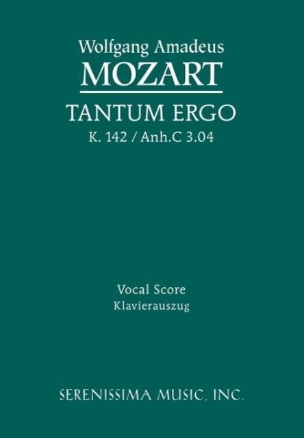 Vorderes Coverbild Tantum ergo, K.142 / Anh.C 3.04
