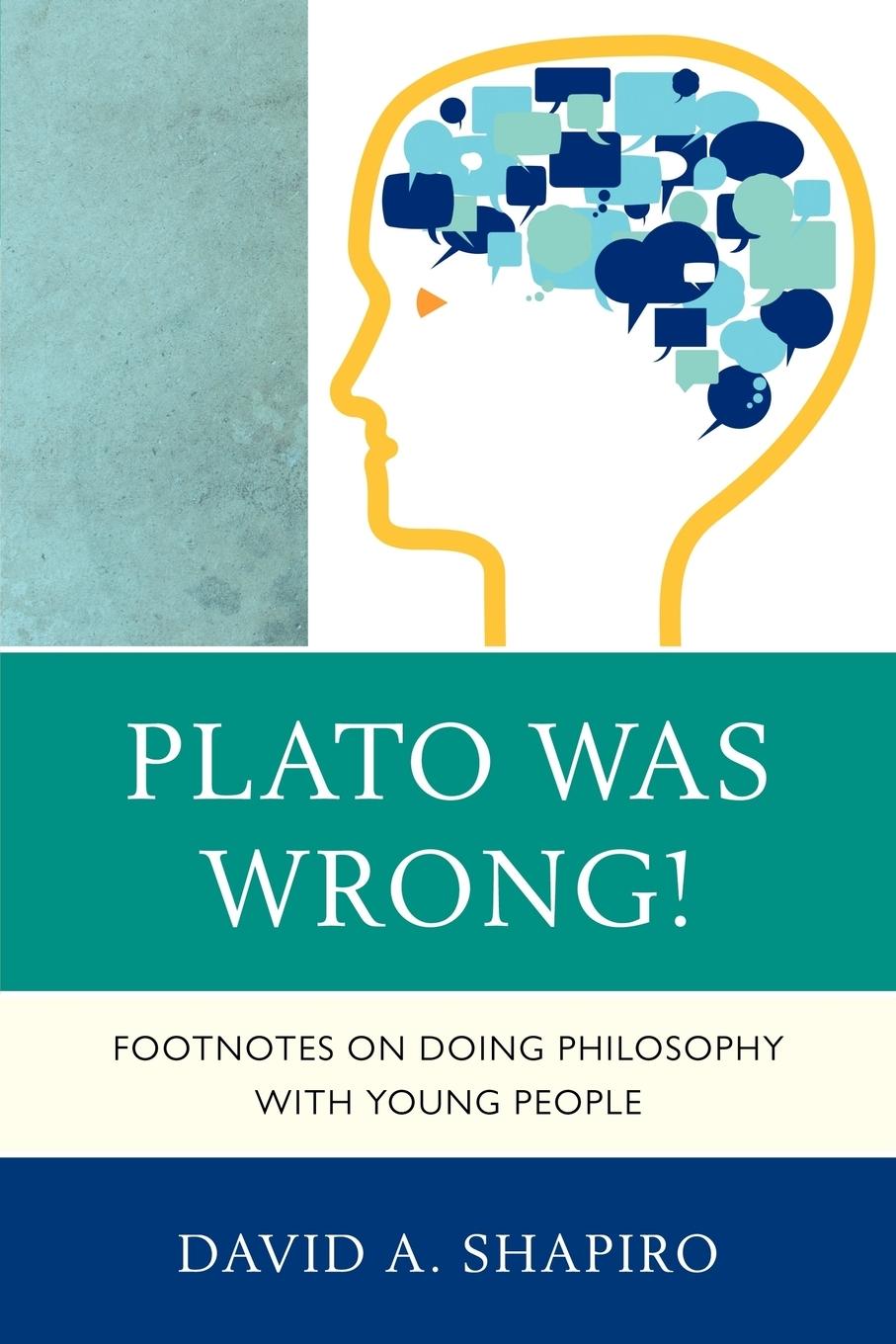 Vorderes Coverbild Plato Was Wrong!