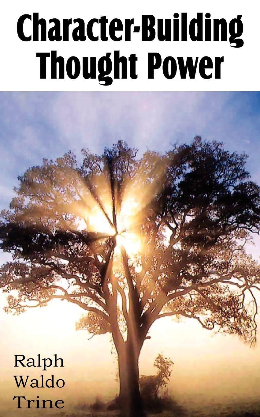 Vorderes Coverbild Character-Building Thought Power