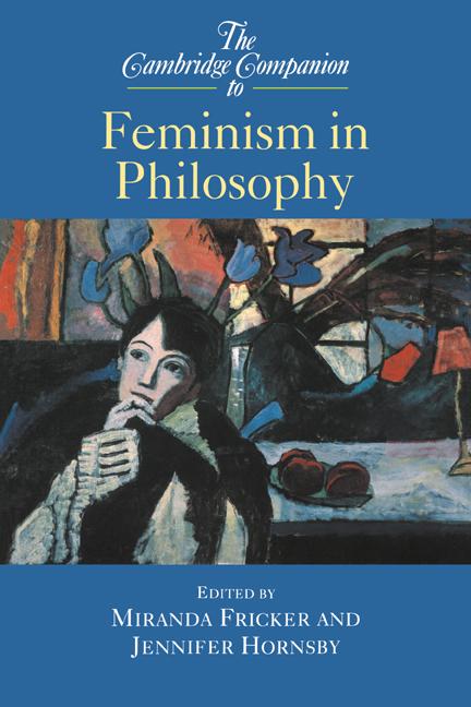 Vorderes Coverbild The Cambridge Companion to Feminism in Philosophy