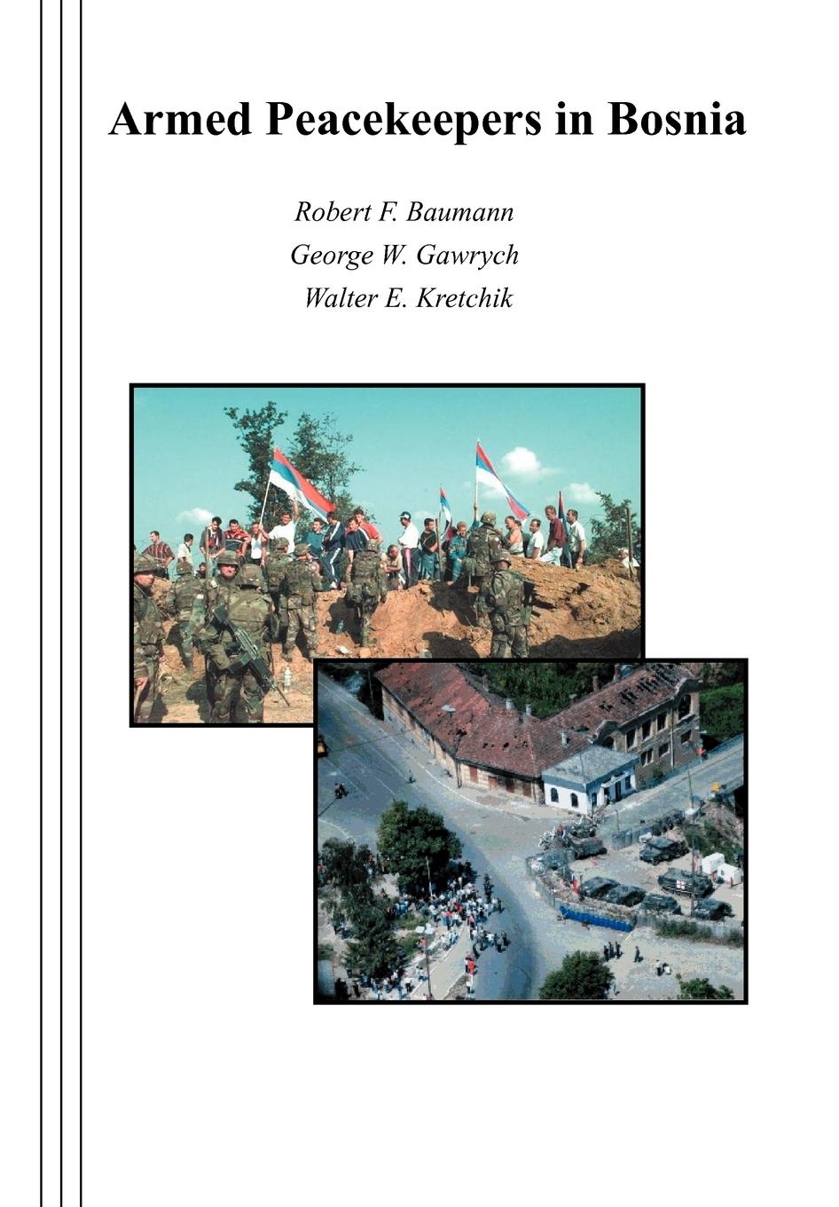 Vorderes Coverbild Armed Peacekeepers in Bosnia