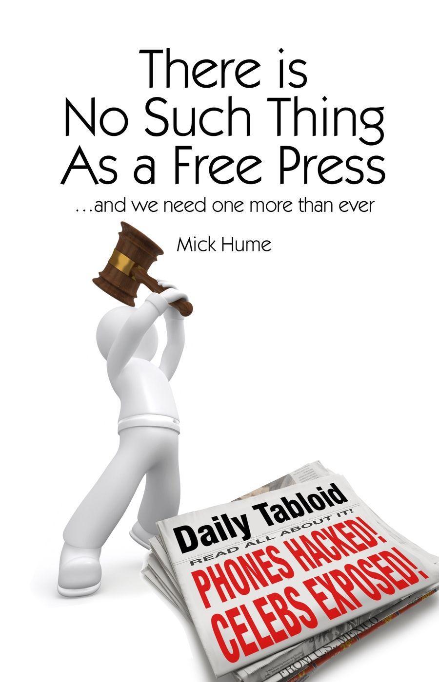 Vorderes Coverbild There Is No Such Thing as a Free Press...