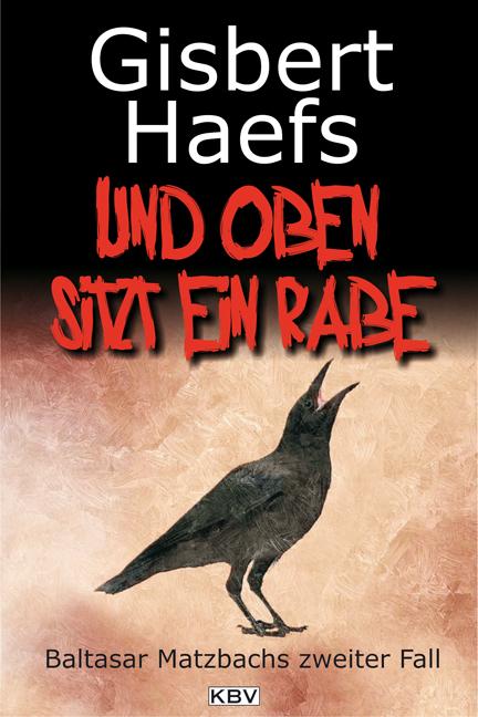 Vorderes Coverbild Und oben sitzt ein Rabe