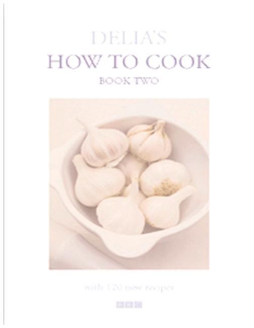 Vorderes Coverbild Delia's How to Cook: Book Two