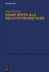 Vorderes Coverbild Adam Smith als Rechtstheoretiker