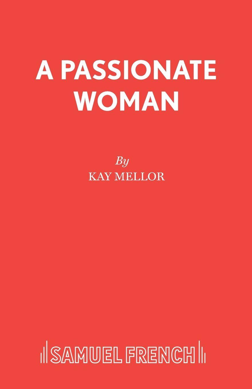 Vorderes Coverbild A Passionate Woman - A play