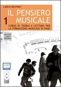 Vorderes Coverbild Delfrati, C: Pensiero musicale. Con CD Audio