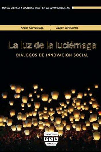 Vorderes Coverbild La luz de la luciérnaga : diálogos de innovación social