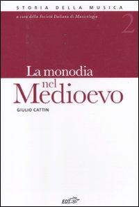 Vorderes Coverbild La monodia nel Medioevo