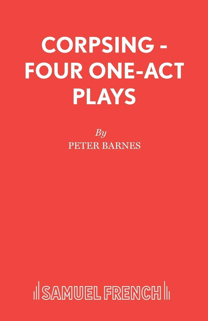 Vorderes Coverbild Corpsing - Four One-Act Plays