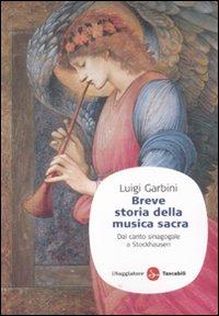 Vorderes Coverbild Breve storia della musica sacra. Dal canto sinagogale a Stockhausen