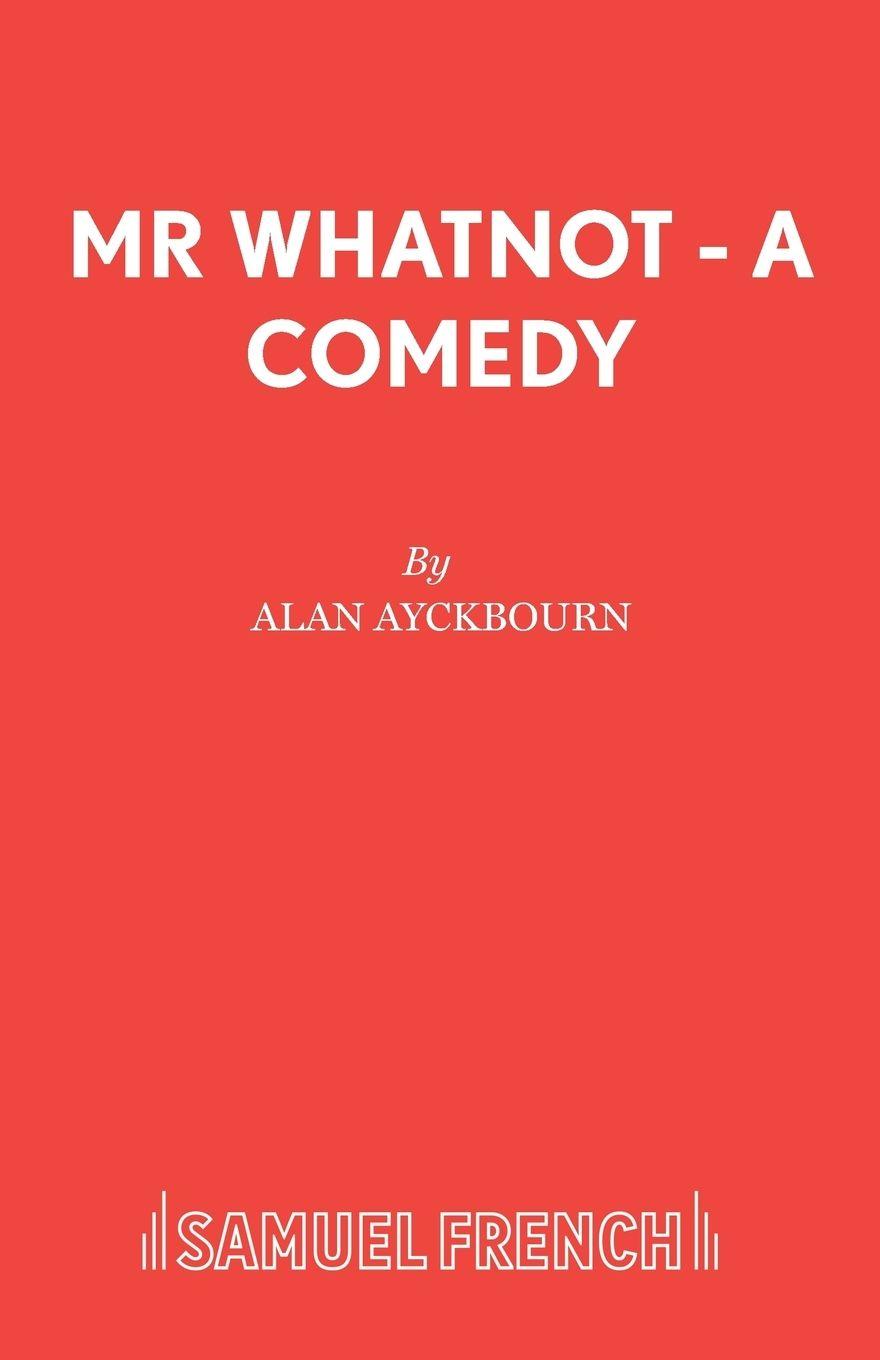 Vorderes Coverbild Mr Whatnot - A Comedy