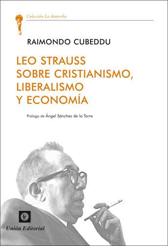 Vorderes Coverbild Leo Strauss sobre cristianismo, liberalismo y economía