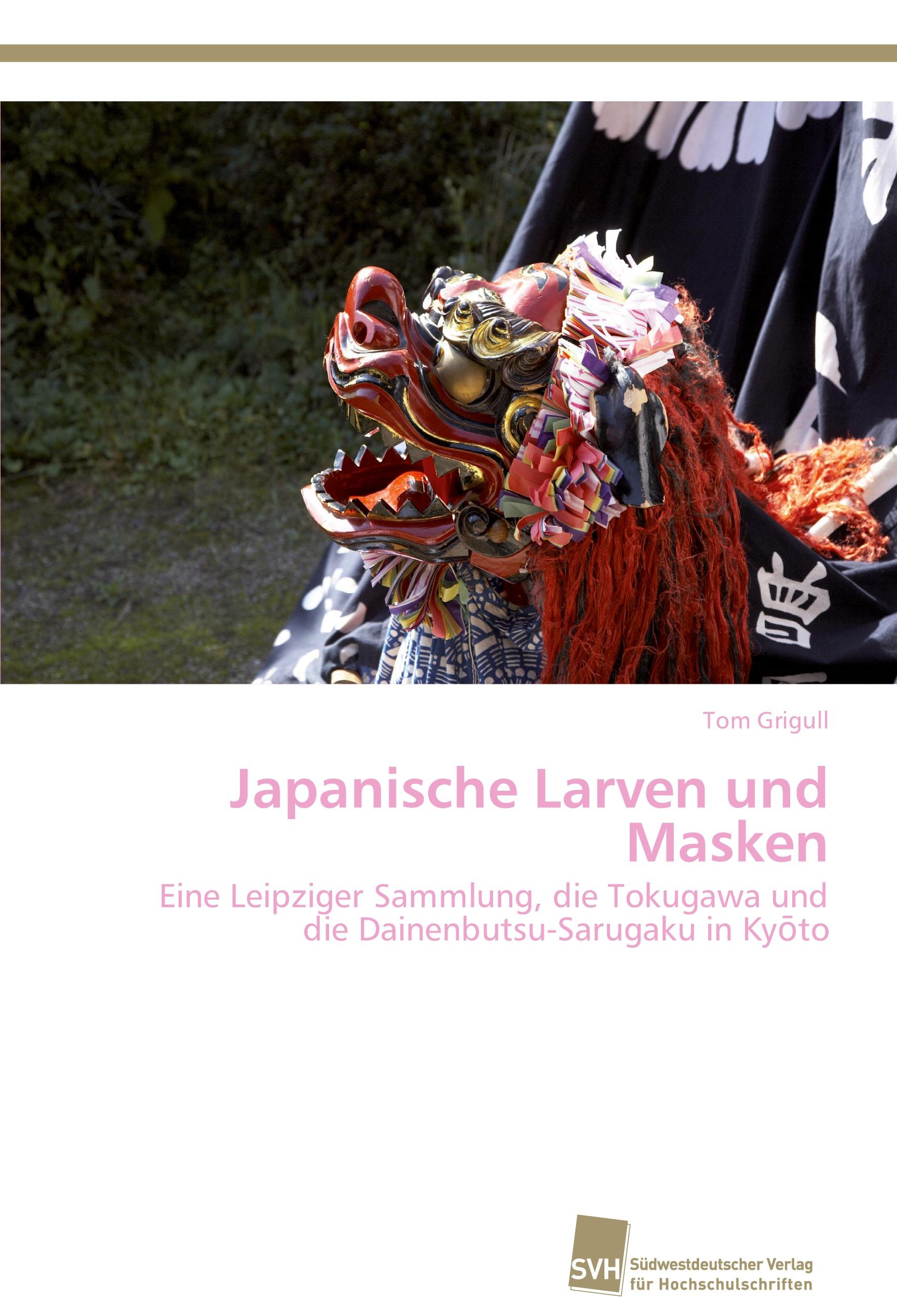 Vorderes Coverbild Japanische Larven und Masken