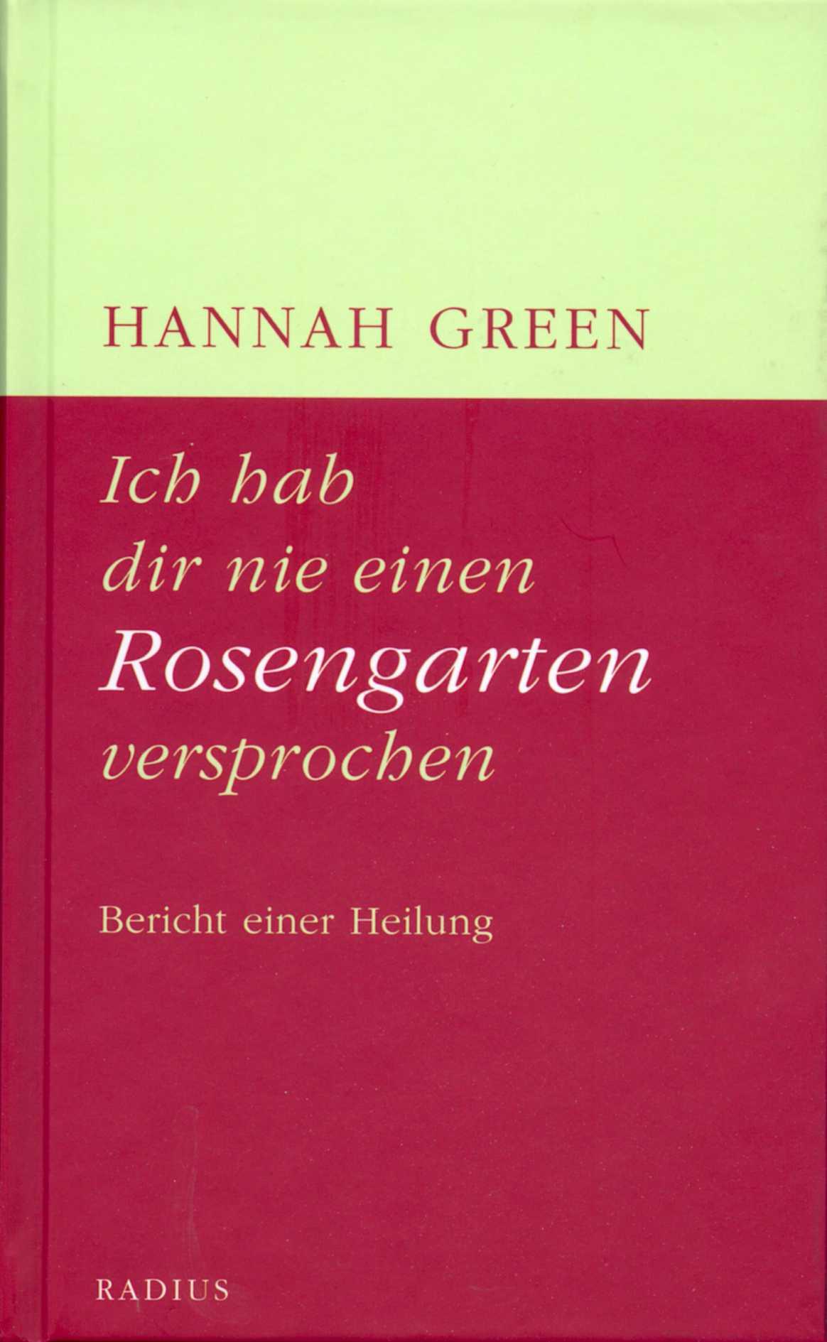 Vorderes Coverbild Ich hab dir nie einen Rosengarten versprochen