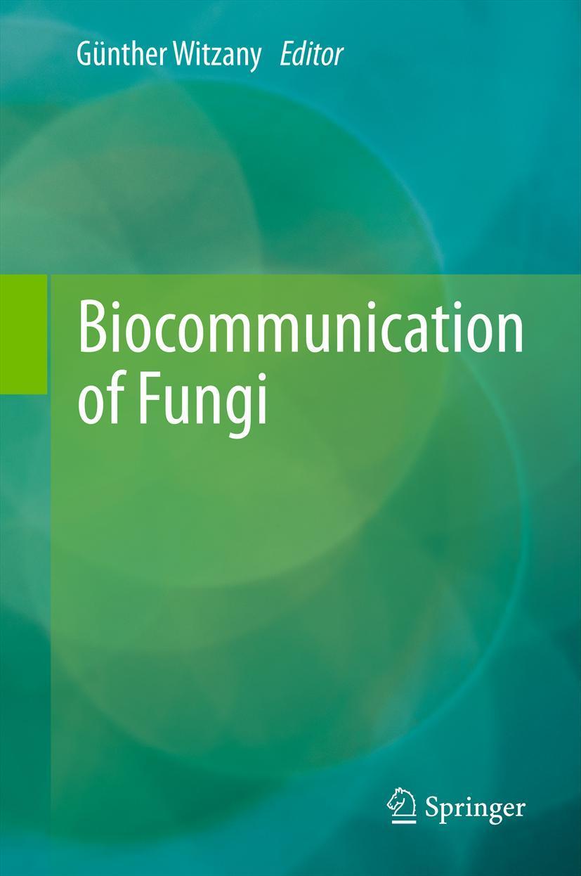 Vorderes Coverbild Biocommunication of Fungi