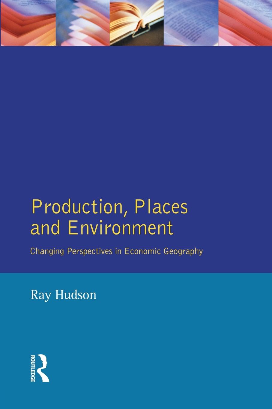 Vorderes Coverbild Production, Places and Environment