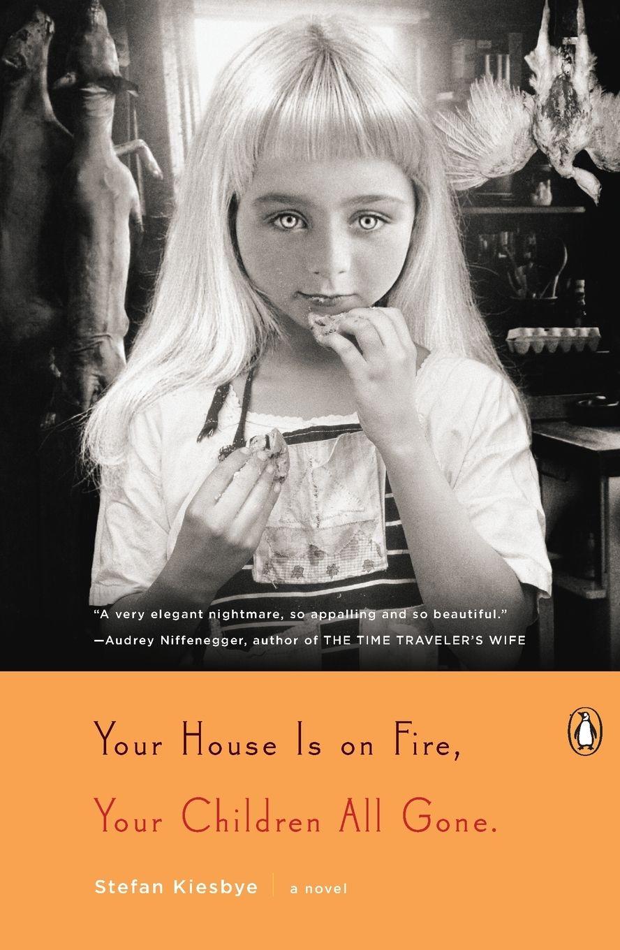 Vorderes Coverbild Your House Is on Fire, Your Children All Gone