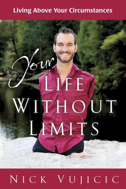 Vorderes Coverbild Your Life Without Limits: Living Above Your Circumstances (10-Pk)