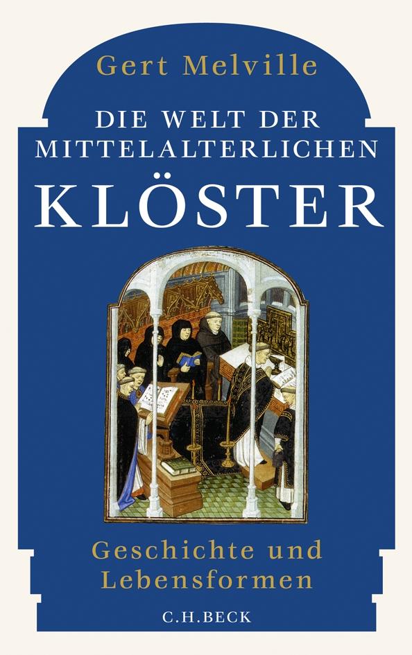 Vorderes Coverbild Die Welt der mittelalterlichen Klöster