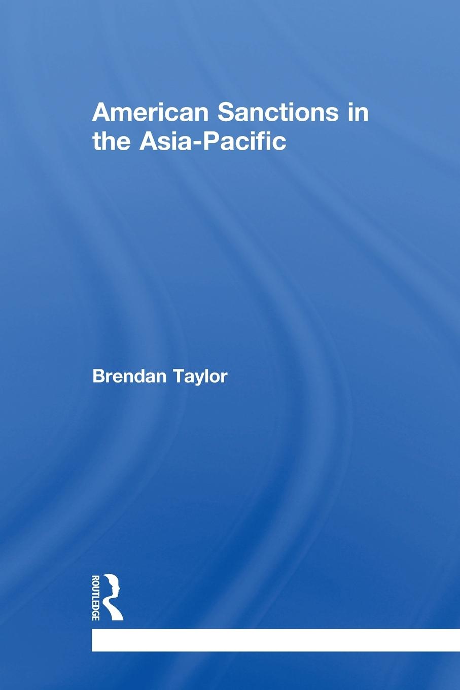Vorderes Coverbild American Sanctions in the Asia-Pacific