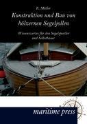 Vorderes Coverbild Konstruktion und Bau von hölzernen Segeljollen