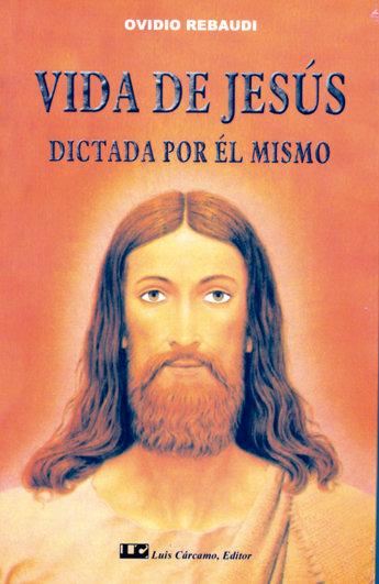 Vorderes Coverbild Vida de Jesús : dictada por él mismo