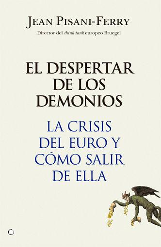 Vorderes Coverbild El Despertar de Los Demonios: La Crisis del Euro Y Cómo Salir de Ella