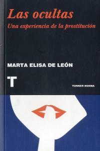 Vorderes Coverbild Las ocultas : una experiencia de la prostitución