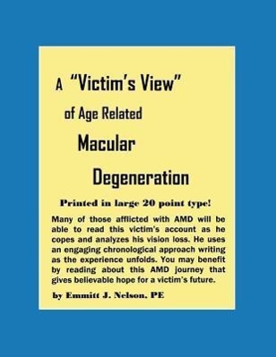 Vorderes Coverbild A Victim's View of Age Related Macular Degeneration
