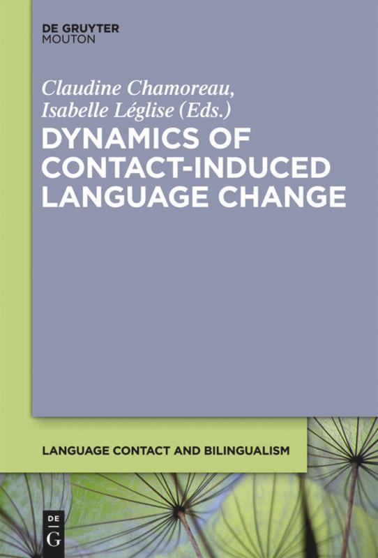 Vorderes Coverbild Dynamics of Contact-Induced Language Change