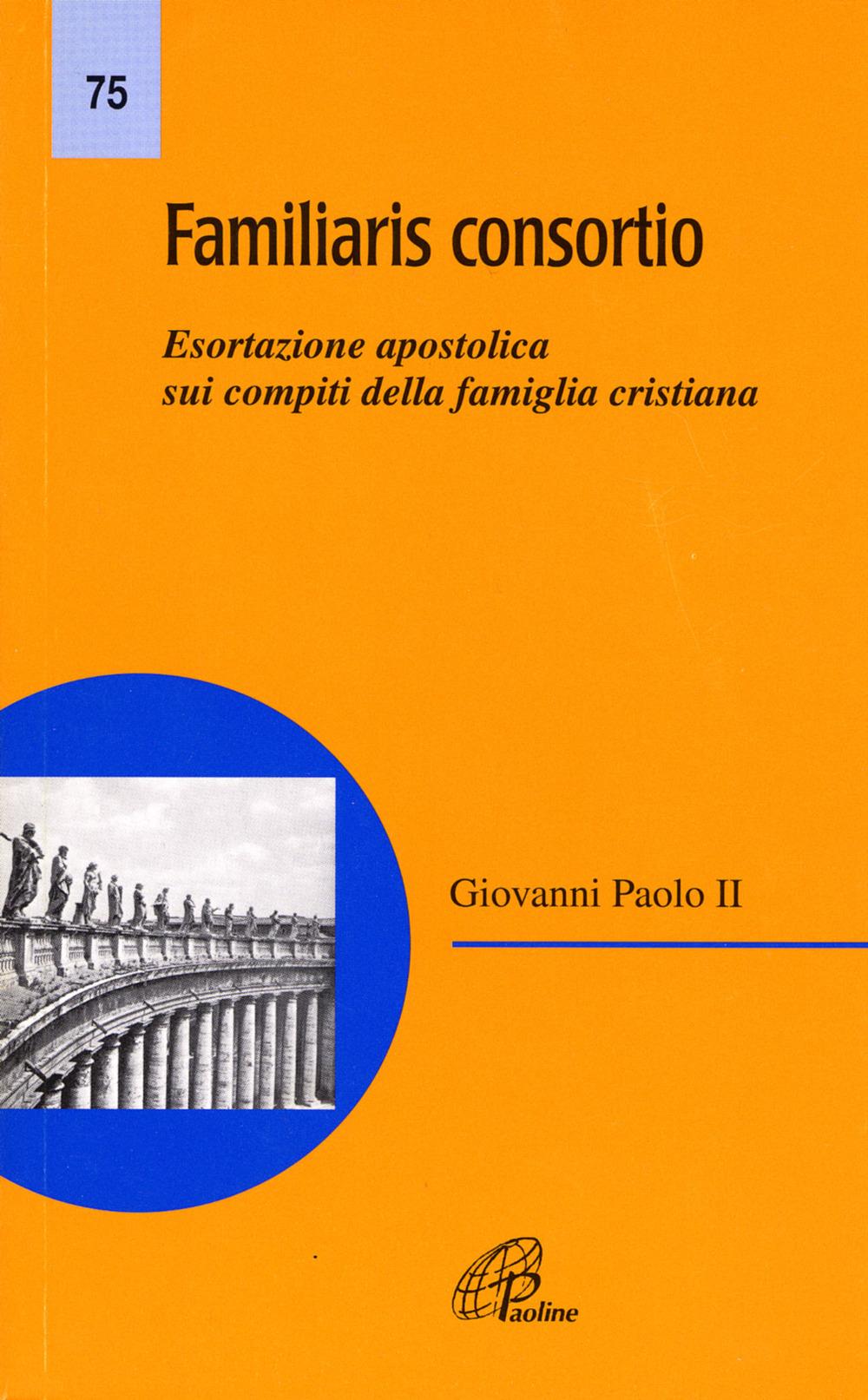Vorderes Coverbild Familiaris consortio. Esortazione apostolica sui compiti della famiglia cristiana nel mondo di oggi