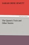 Vorderes Coverbild The Queen's Twin and Other Stories