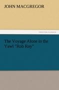 Vorderes Coverbild The Voyage Alone in the Yawl "Rob Roy"