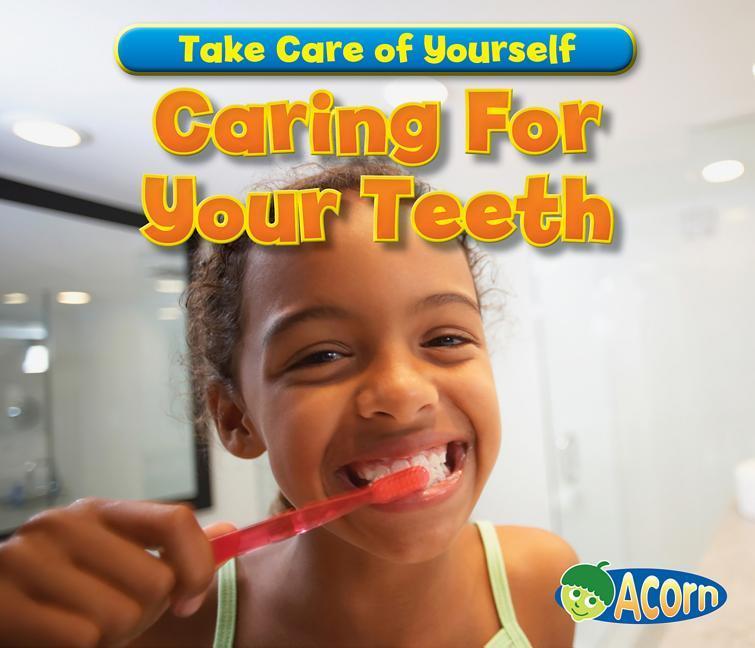 Vorderes Coverbild Caring for Your Teeth