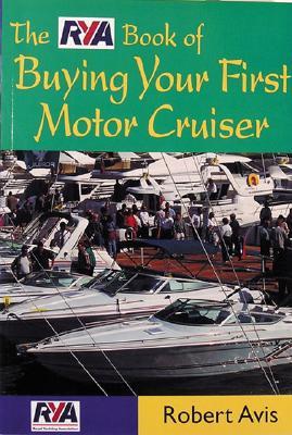 Vorderes Coverbild The Rya Book of Buying Your First Motor Cruiser