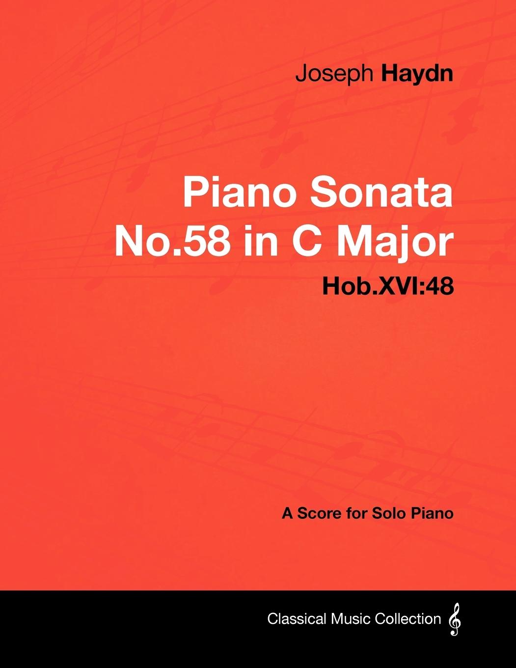 Vorderes Coverbild Joseph Haydn - Piano Sonata No.58 in C Major - Hob.Xvi:48 - A Score for Solo Piano